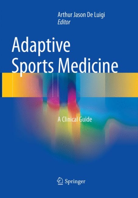 Adaptive Sports Medicine : A Clinical Guide, Paperback / softback Book