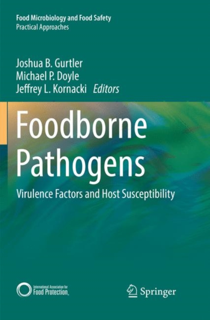 Foodborne Pathogens : Virulence Factors and Host Susceptibility, Paperback / softback Book