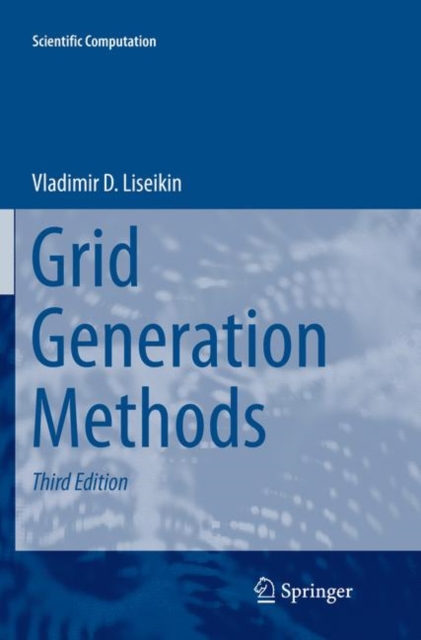 Grid Generation Methods, Paperback / softback Book
