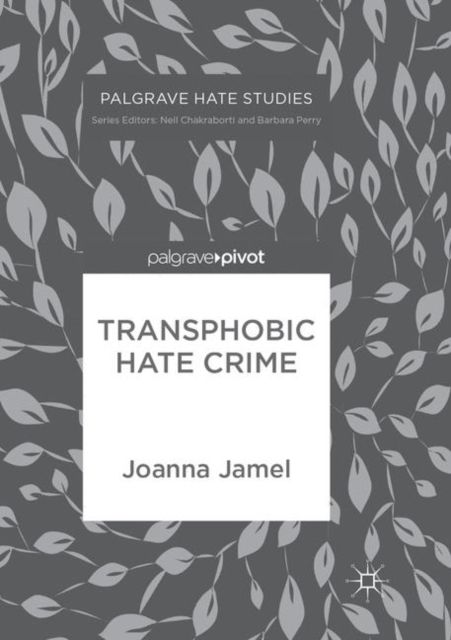 Transphobic Hate Crime, Paperback / softback Book