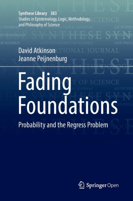 Fading Foundations : Probability and the Regress Problem, Paperback / softback Book
