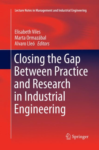 Closing the Gap Between Practice and Research in Industrial Engineering, Paperback / softback Book