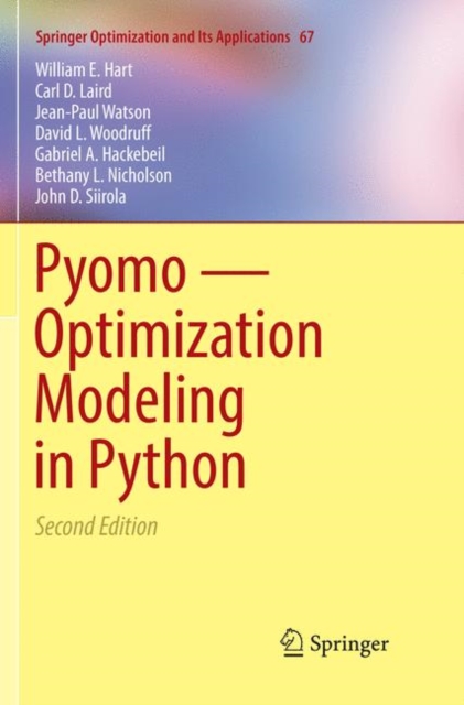 Pyomo - Optimization Modeling in Python, Paperback / softback Book