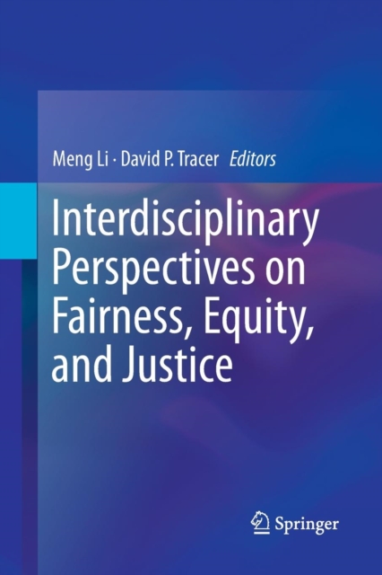 Interdisciplinary Perspectives on Fairness, Equity, and Justice, Paperback / softback Book