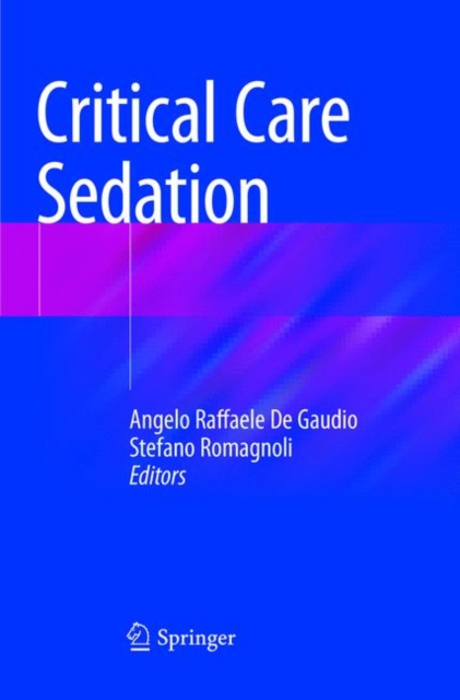 Critical Care Sedation, Paperback / softback Book