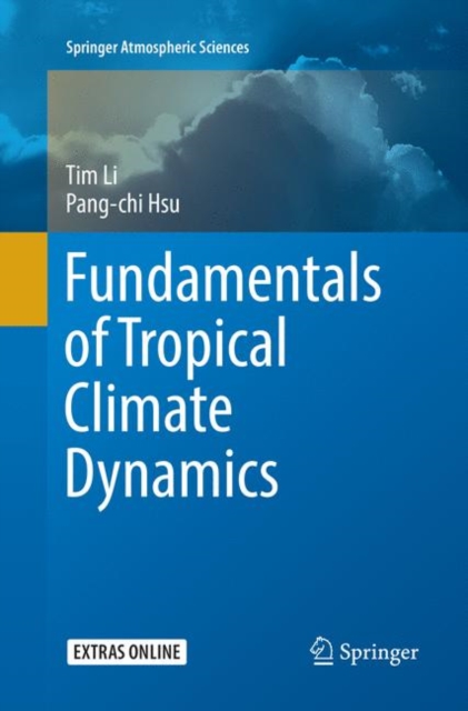 Fundamentals of Tropical Climate Dynamics, Paperback / softback Book