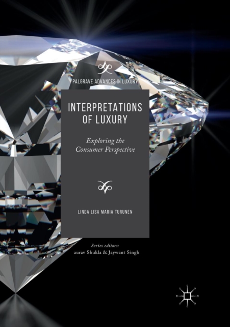 Interpretations of Luxury : Exploring the Consumer Perspective, Paperback / softback Book