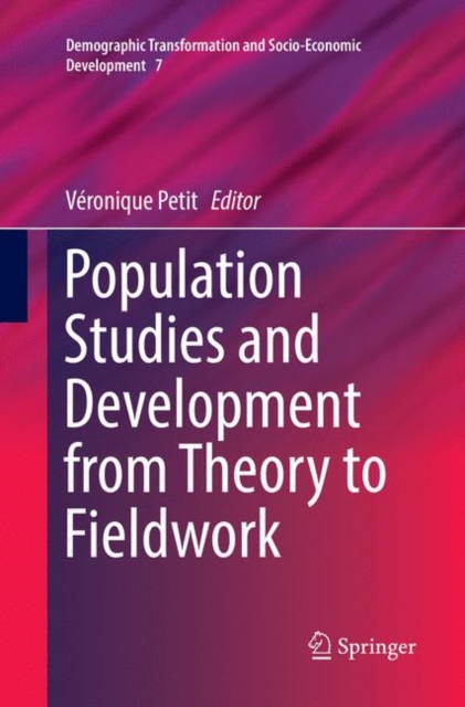 Population Studies and Development from Theory to Fieldwork, Paperback Book