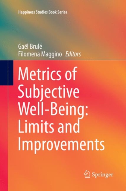 Metrics of Subjective Well-Being: Limits and Improvements, Paperback / softback Book