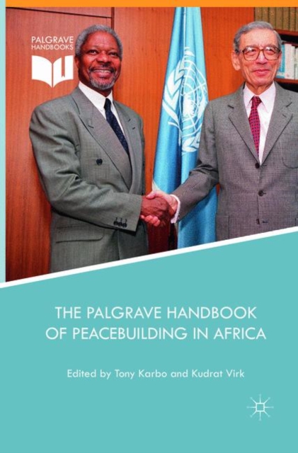 The Palgrave Handbook of Peacebuilding in Africa, Paperback / softback Book