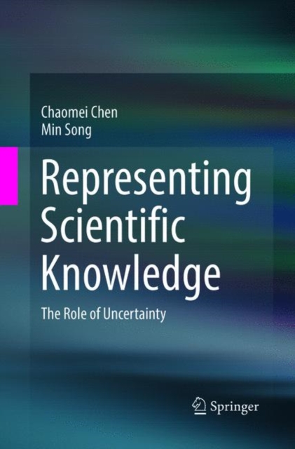 Representing Scientific Knowledge : The Role of Uncertainty, Paperback / softback Book
