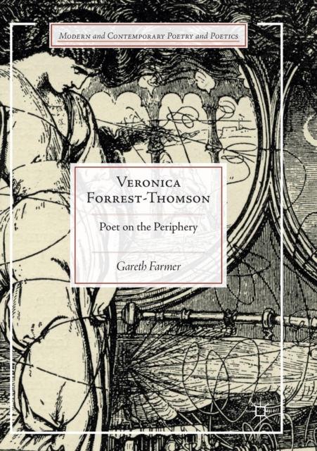 Veronica Forrest-Thomson : Poet on the Periphery, Paperback / softback Book