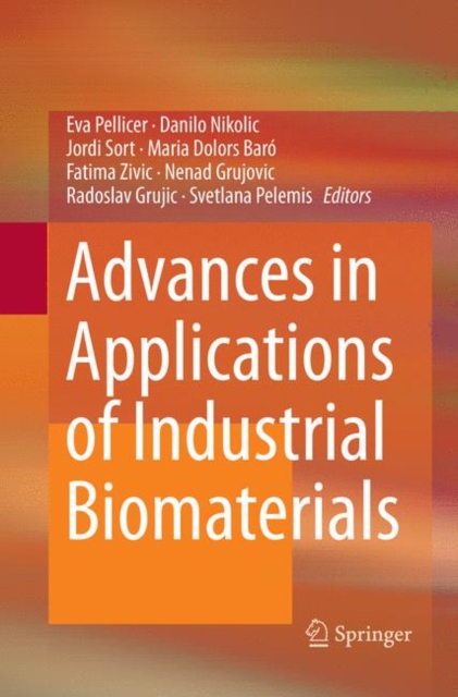 Advances in Applications of Industrial Biomaterials, Paperback / softback Book