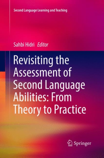 Revisiting the Assessment of Second Language Abilities: From Theory to Practice, Paperback / softback Book