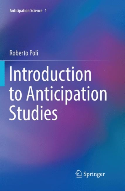 Introduction to Anticipation Studies, Paperback / softback Book