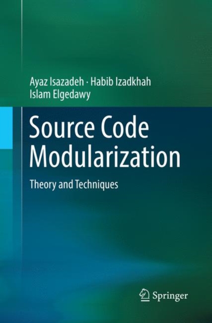 Source Code Modularization : Theory and Techniques, Paperback / softback Book