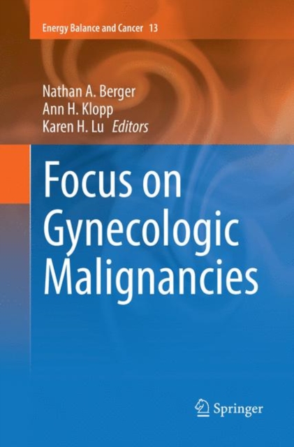 Focus on Gynecologic Malignancies, Paperback / softback Book