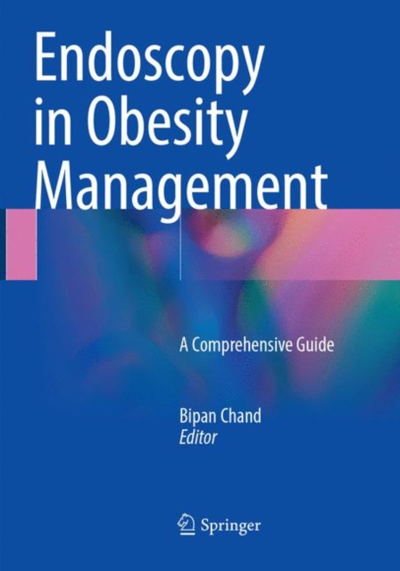 Endoscopy in Obesity Management : A Comprehensive Guide, Paperback / softback Book