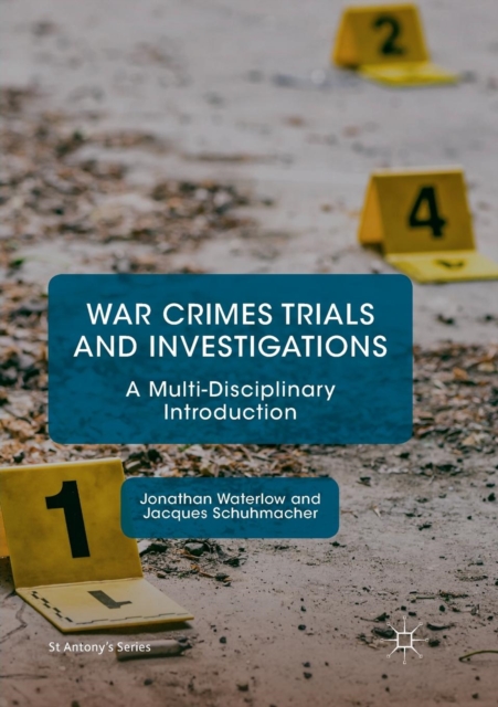 War Crimes Trials and Investigations : A Multi-Disciplinary Introduction, Paperback / softback Book