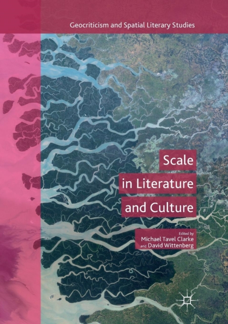 Scale in Literature and Culture, Paperback / softback Book