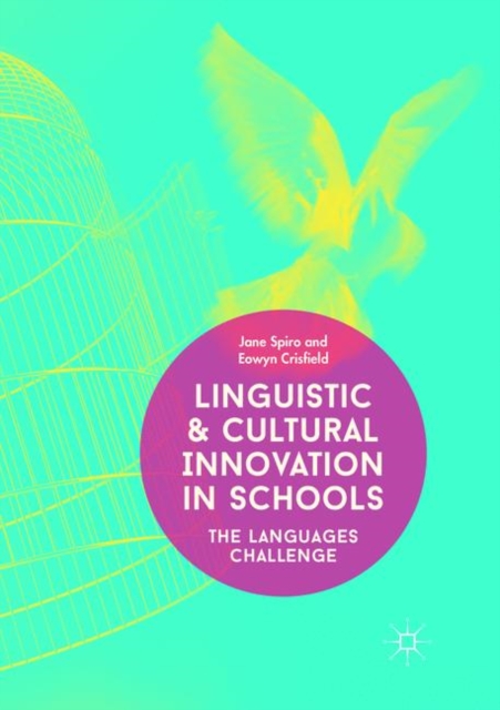 Linguistic and Cultural Innovation in Schools : The Languages Challenge, Paperback / softback Book