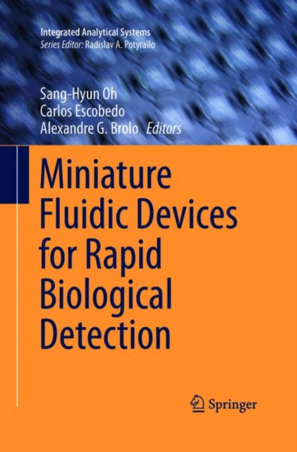 Miniature Fluidic Devices for Rapid Biological Detection, Paperback / softback Book