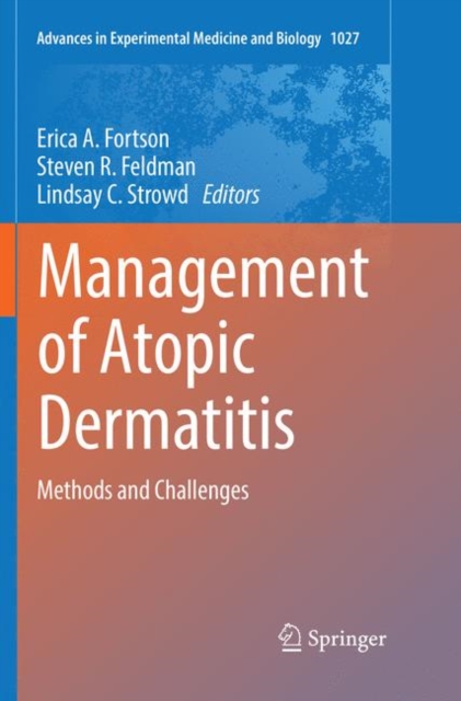 Management of Atopic Dermatitis : Methods and Challenges, Paperback / softback Book