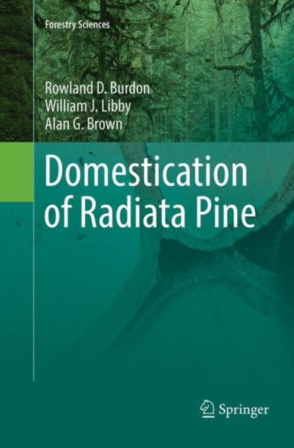 Domestication of Radiata Pine, Paperback / softback Book