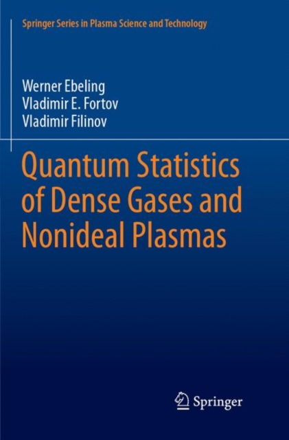 Quantum Statistics of Dense Gases and Nonideal Plasmas, Paperback / softback Book
