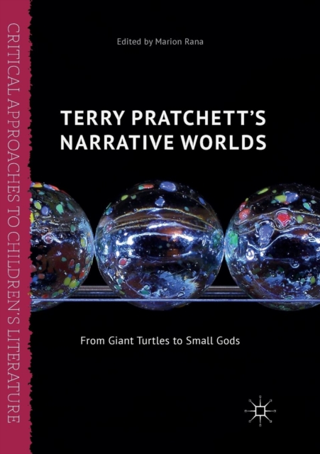 Terry Pratchett's Narrative Worlds : From Giant Turtles to Small Gods, Paperback / softback Book