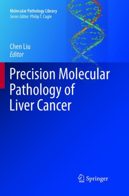 Precision Molecular Pathology of Liver Cancer, Paperback / softback Book