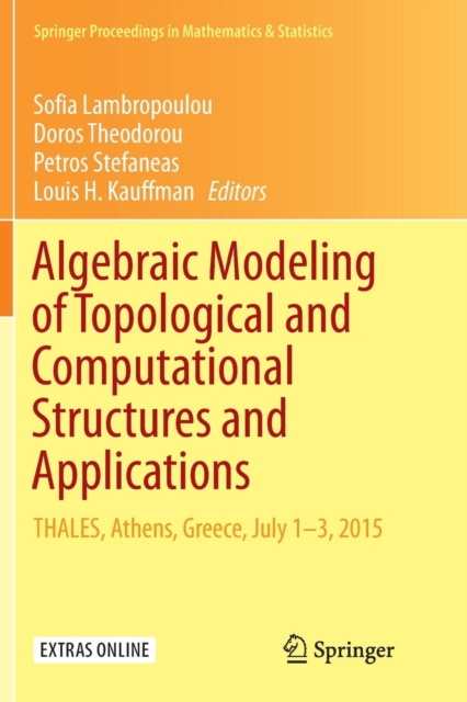 Algebraic Modeling of Topological and Computational Structures and Applications : THALES, Athens, Greece, July 1-3, 2015, Paperback / softback Book