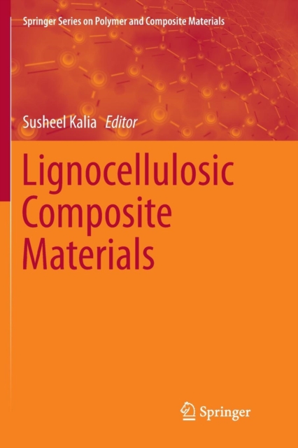 Lignocellulosic Composite Materials, Paperback / softback Book