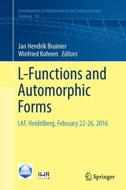 L-Functions and Automorphic Forms : LAF, Heidelberg, February 22-26, 2016, Paperback / softback Book