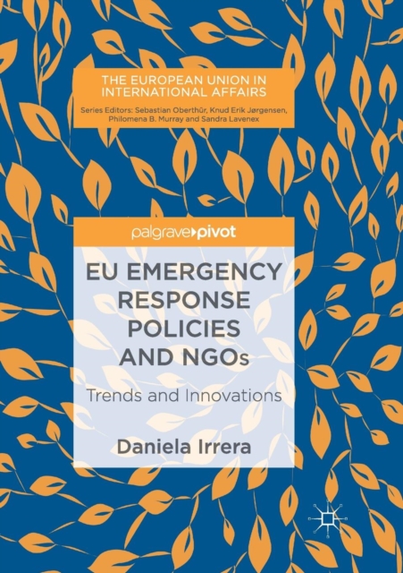 EU Emergency Response Policies and NGOs : Trends and Innovations, Paperback / softback Book
