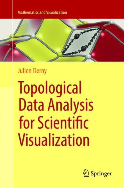 Topological Data Analysis for Scientific Visualization, Paperback / softback Book