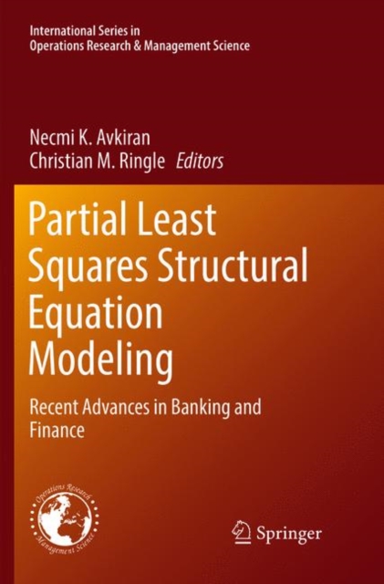 Partial Least Squares Structural Equation Modeling : Recent Advances in Banking and Finance, Paperback / softback Book