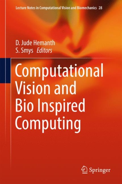 Computational Vision and Bio Inspired Computing, Paperback / softback Book