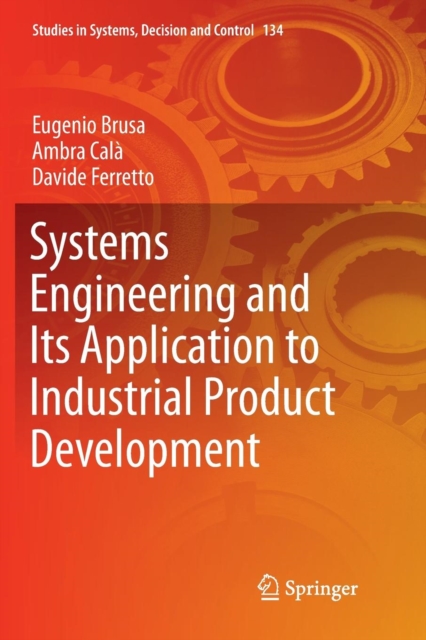 Systems Engineering and Its Application to Industrial Product Development, Paperback / softback Book