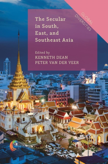 The Secular in South, East, and Southeast Asia, Hardback Book