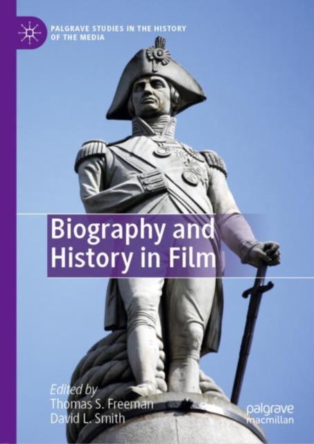 Biography and History in Film, Hardback Book