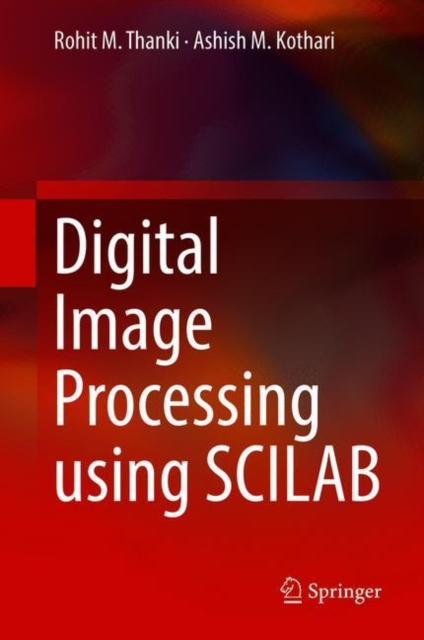 Digital Image Processing using SCILAB, Hardback Book