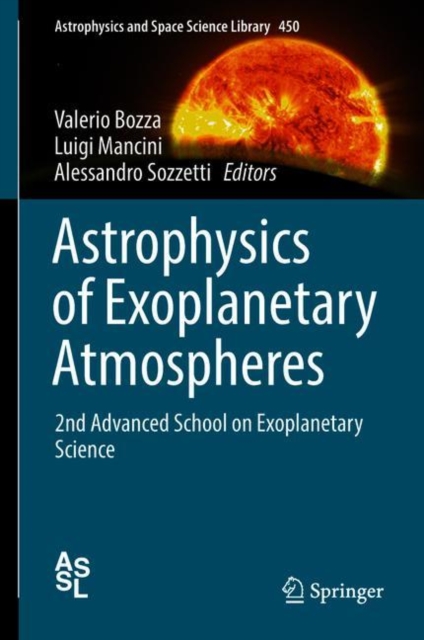 Astrophysics of Exoplanetary Atmospheres : 2nd Advanced School on Exoplanetary Science, Hardback Book