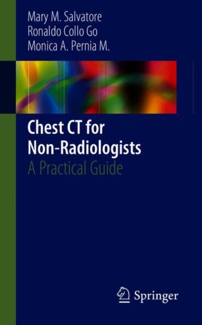 Chest CT for Non-Radiologists : A Practical Guide, Paperback / softback Book