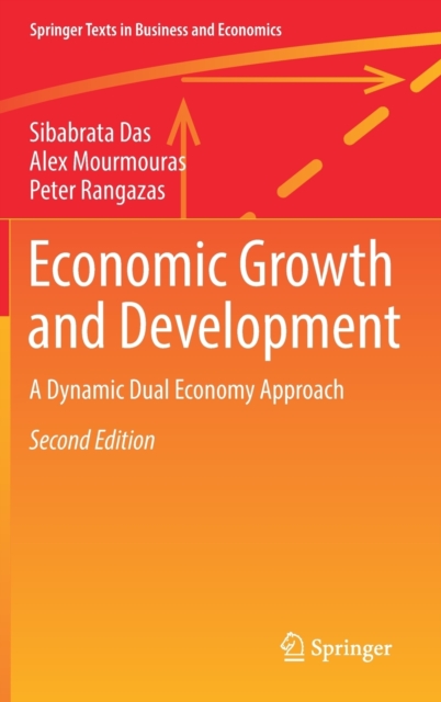 Economic Growth and Development : A Dynamic Dual Economy Approach, Hardback Book