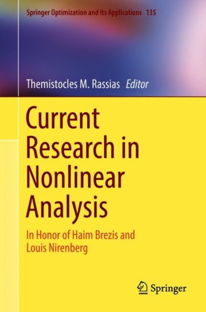Current Research in Nonlinear Analysis : In Honor of Haim Brezis and Louis Nirenberg, Hardback Book