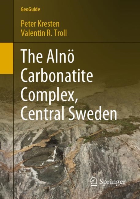 The Alnoe Carbonatite Complex, Central Sweden, Paperback / softback Book