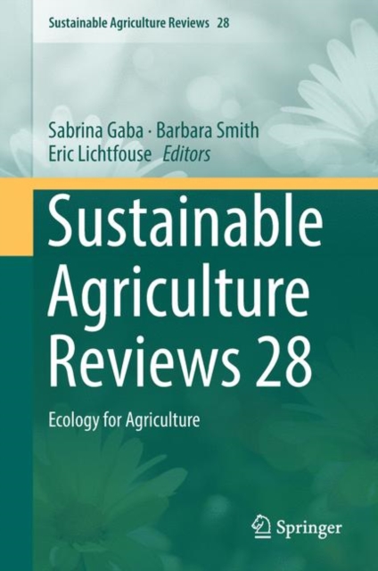 Sustainable Agriculture Reviews 28 : Ecology for Agriculture, Hardback Book