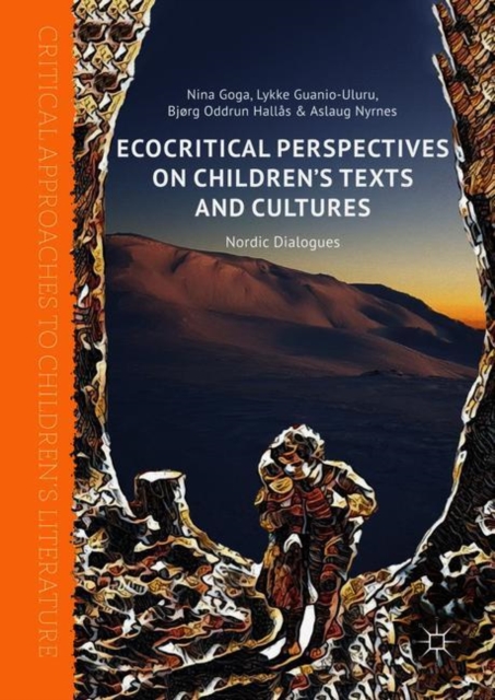 Ecocritical Perspectives on Children's Texts and Cultures : Nordic Dialogues, Hardback Book