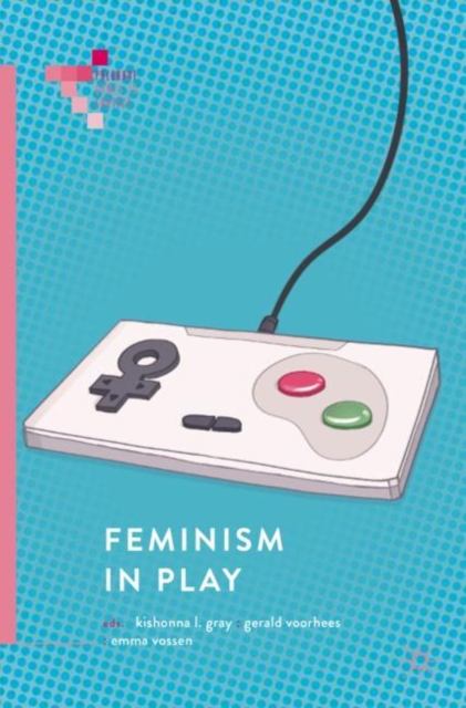 Feminism in Play, Paperback / softback Book
